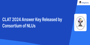 CLAT 2024 Answer Key Released by Consortium of NLUs @consortiumofnlus.ac.in